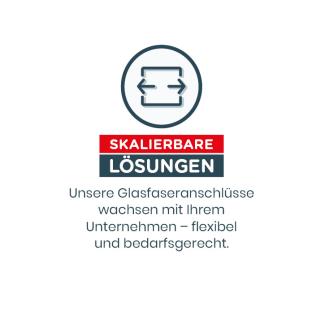 Skalierbare Lösungen. Unsere Glasfaseranschlüsse wachsen mit Ihrem Unternehmen – flexibel und bedarfsgerecht.