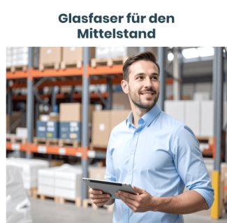 Glasfaser für den Mittelstand